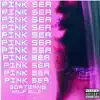 Pink Sea - Single album lyrics, reviews, download