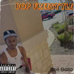 Bop - Single by Rell Balla album reviews, ratings, credits