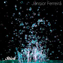 _Stick - Single by Junnior Ferreira album reviews, ratings, credits