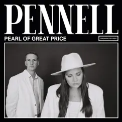 Pearl Of Great Price - Single by Pennell album reviews, ratings, credits