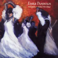 Malagueña / Ritual Fire Dance - Single by Emile Pandolfi album reviews, ratings, credits