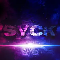 Syck - Single by SWATS album reviews, ratings, credits