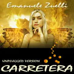 Carretera (Acustic Version) - Single by Emanuele Zuelli album reviews, ratings, credits