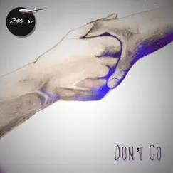 Don't Go (Extended Version) Song Lyrics