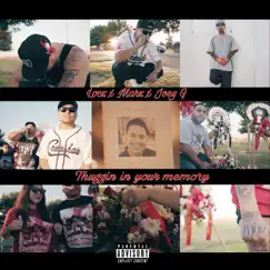 Thuggin in Your Memory (feat. Marz & Joey G) Song Lyrics