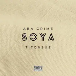 Soya (feat. Tito nsue) Song Lyrics