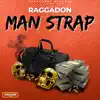 Man Strap (feat. Darkcharm) - Single album lyrics, reviews, download