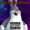 Shittin n Poopin - Single album lyrics, reviews, download