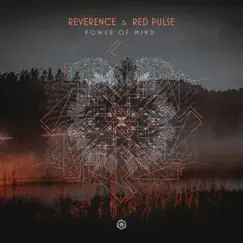 Power of Mind - Single by Reverence & Red Pulse album reviews, ratings, credits