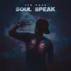 Soul Speak - Single album lyrics, reviews, download