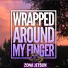 Wrapped Around My Finger - Single album lyrics, reviews, download