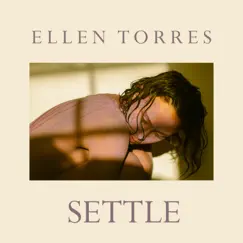 Settle - Single by Ellen Torres album reviews, ratings, credits