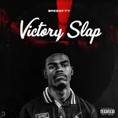 Victory Slap - Single by $peedyyy, DJ Flippp & 808 kartel album reviews, ratings, credits