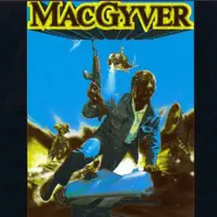 MacGyver Theme Song Lyrics