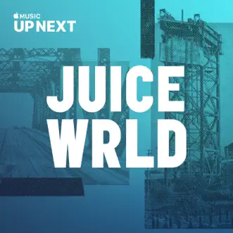 Up Next Session: Juice WRLD by Juice WRLD album download