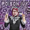 Poison Ivy - Single album lyrics, reviews, download