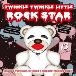 Lullaby Versions of Rocky Horror Picture Show by Twinkle Twinkle Little Rock Star album reviews, ratings, credits