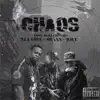 Chaos (feat. D.O.V, Illa Ghee & Swann) - Single album lyrics, reviews, download