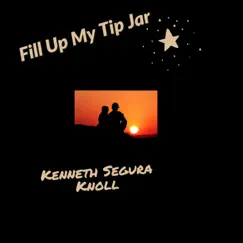 Fill Up My Tip Jar Song Lyrics