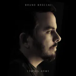 Coming Home - EP by Bruno Brocchi album reviews, ratings, credits
