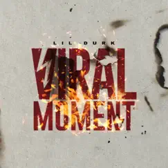 Viral Moment - Single by Lil Durk album reviews, ratings, credits