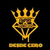 Desde Cero (feat. Bradley La Música, El Falu & Chuito Nadal) - Single album lyrics, reviews, download