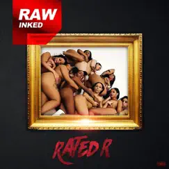 Rated R - EP by Raw Inked album reviews, ratings, credits