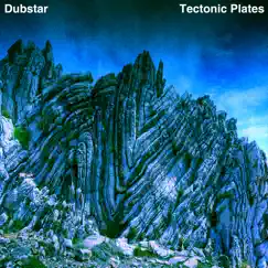 Tectonic Plates (Dub) Song Lyrics