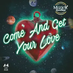 Come and Get Your Love Song Lyrics
