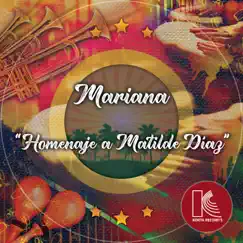 Homenaje a Matilde Díaz by Mariana album reviews, ratings, credits