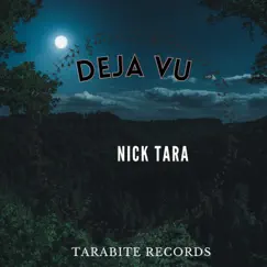 Deja Vu - EP by Nick Tara album reviews, ratings, credits