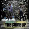 The Come Up - EP album lyrics, reviews, download