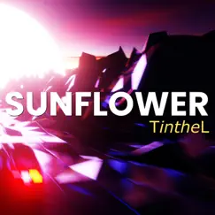 Sunflower - Single by Tinthel album reviews, ratings, credits