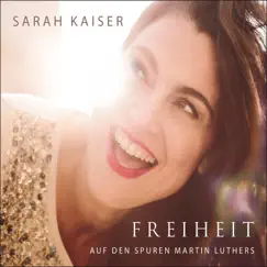 Freiheit by Sarah Kaiser album reviews, ratings, credits