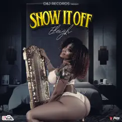 Show It Off - Single by Eleigh album reviews, ratings, credits