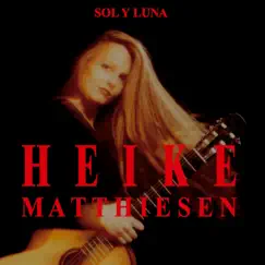 Sol Y Luna by Heike Matthiesen album reviews, ratings, credits