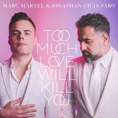 Too Much Love Will Kill You Song Lyrics