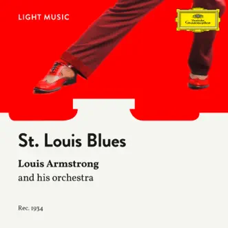 St. Louis Blues - Single by Louis Armstrong and His Orchestra album download