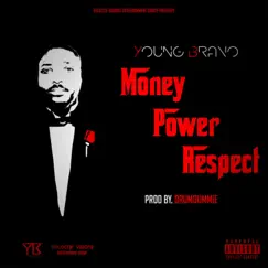Money Power Respect - Single by Young Bravo album reviews, ratings, credits