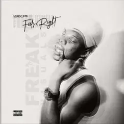 Feels Right - Single by Lawd Ere album reviews, ratings, credits