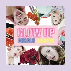 Glow Up (feat. Casper) - Single by Charlu album reviews, ratings, credits