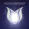 Forever (Attila Syah vs. J.Puchler & Xpectra vs. Joanna Angelina) [feat. Joanna Angelina] - Single album lyrics, reviews, download