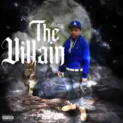 The Villain by Meezy Czz album reviews, ratings, credits