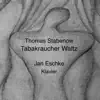 Tabakraucher Waltz - Single album lyrics, reviews, download