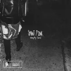 Empty Bed - Single by Saint Punk album reviews, ratings, credits
