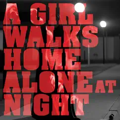 A Girl Walks Home Alone At Night (Original Motion Picture Soundtrack) by Various Artists album reviews, ratings, credits
