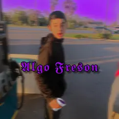 Algo Freson - Single by Junior Delgado album reviews, ratings, credits