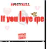 If You Love Me - Single album lyrics, reviews, download