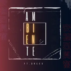 Ambiente (Instrumental Version) [feat. Dreeex] - Single by Andreeexcito album reviews, ratings, credits