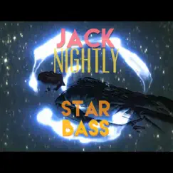Star Bass - Single by Jack Nightly album reviews, ratings, credits